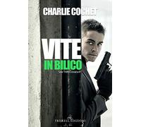 Vite in bilico. Thirds universe (Vol. 1)