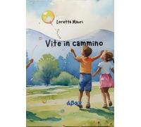Vite in cammino