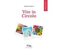 Vite in circolo