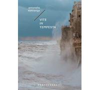Vite in tempesta