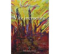Vite incrociate. Ediz. italiana e inglese