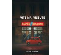 VITE MAI VISSUTE