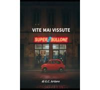 VITE MAI VISSUTE