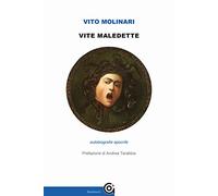 Vite maledette. Autobiografie apocrife