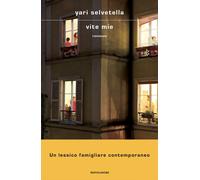 Vite mie - Selvetella Yari