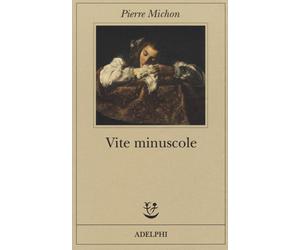 Vite minuscole - Michon Pierre