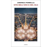 Vite nell'oro e nel blu