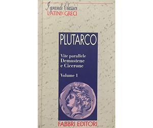 vite parallele demostene e cicerone vol 1