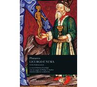 Vite parallele. Licurgo e Numa Pompilio. Testo greco a fronte
