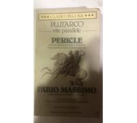 Vite parallele. Pericle e Fabio Massimo. Testo greco a fronte