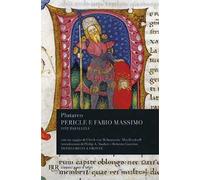 Vite parallele. Pericle e Fabio Massimo. Testo greco a fronte