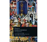 Vite parallele. Teseo e Romolo. Testo greco a fronte