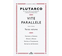 Vite parallele. Testo greco a fronte. Nuova ediz. (Vol. 3)