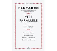 Vite parallele. Testo greco a fronte. Nuova ediz.. Vol. 3 - Plutarco