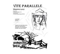 Vite parallele. Vol. 1-2: Il riflesso di Hadar-L'era del monaco buono