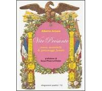 Vite presunte. Storie verosimili di personaggi famosi