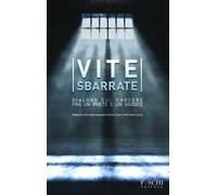 Vite sbarrate. Dialogo sul carcere fra un prete e un giudice