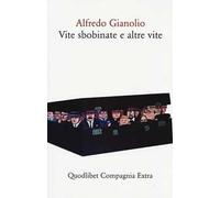 Vite sbobinate e altre vite