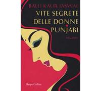 Vite segrete delle donne punjabi
