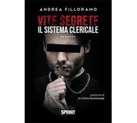 Vite segrete. Il sistema clericale