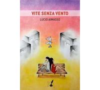Vite senza vento