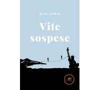 Vite sospese