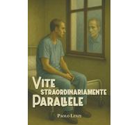 Vite straordinariamente parallele