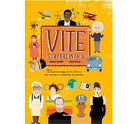 Vite straordinarie