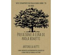 Vite Strappate in Italia dagli anni settanta ad oggi