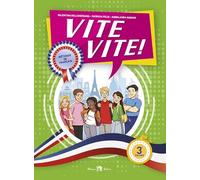 Vite vite! Méthode de Française. Per la Scuola media. Con e-book. Con espansione online (Vol. 3)