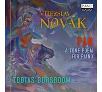 Vitezslav Novak Vitezlav Novak: Pan: A Tone Poem for Piano (CD) Album