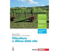 Viticoltura e difesa della vite. Per le Scuole superiori. Con e-book. Con espansione online