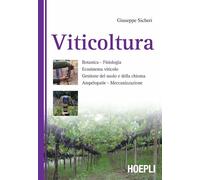Viticoltura. Ediz. illustrata