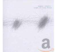 Vitiello, Stephen - Bright & Dusty Things