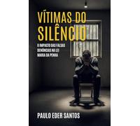 VÍTIMAS DO SILÊNCIO: O Impacto das Falsas Denúncias na Lei Maria da Penha
