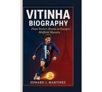 VITINHA BIOGRAPHY: From Porto’s Streets to Europe’s Midfield Maestro