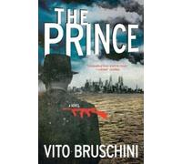 Vito Bruschini The Prince (Tascabile)