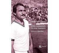 Vito Chimenti. Un eroe rosanero