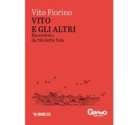 Vito e gli altri