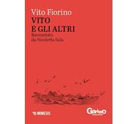 Vito e gli altri