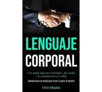 Vito Prado Lenguaje corporal (Tascabile)