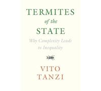 Vito Tanzi Termites of the State (Copertina rigida)
