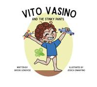 Vito Vasino and the Stinky Pants