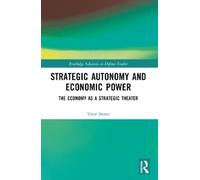 Vitor Bento Strategic Autonomy and Economic Power (Tascabile)