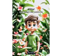 Vítor: e a magia das palavras