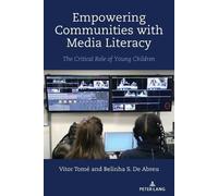Vitor Tomé Belinha S. De Ab Empowering Communities with Media Liter (Tascabile)