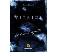 Vitriol. Il diario segreto