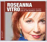 Vitro, Roseanna - Live At The Kennedy Center