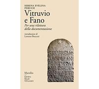 Vitruvio e Fano. Per una rilettura della documentazione