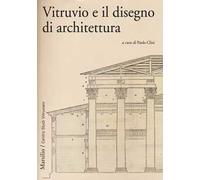 Vitruvio e il disegno di architettura